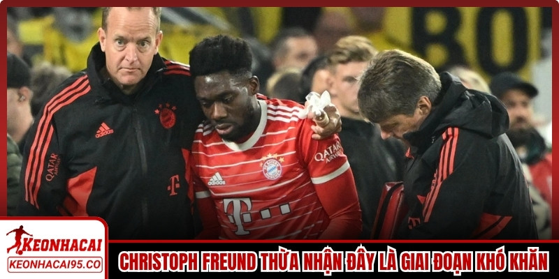 Christoph Freund thừa nhận đây là giai đoạn rất khó khăn