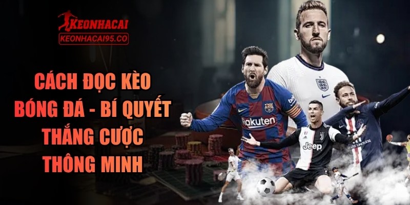 Cach Doc Keo Bong Da