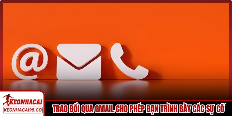Liên hệ trang keonhacai95.co dễ dàng qua các hình thức miễn phí