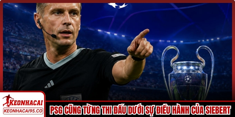 PSG cũng từng thi đấu dưới sự điều hành của Siebert
